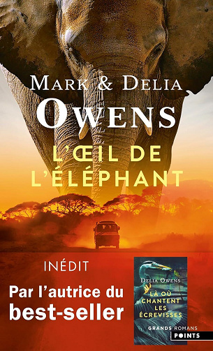 L'OEil de l'éléphant - Delia Owens, Mark Owens (2023)