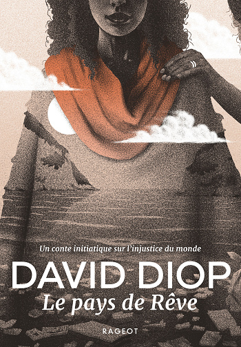 Le pays de Rêve - David Diop (2024)
