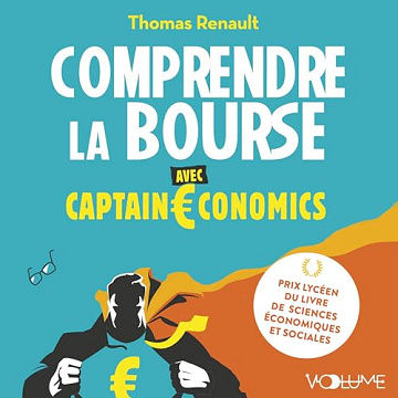 Comprendre la bourse avec Captain economics - Thomas Renault (2022)