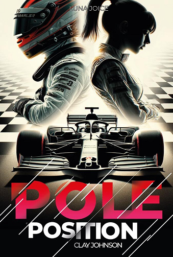 Pole Position, Tome 1 : Clay Johnson - Luna Joice (2024)