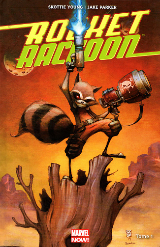 Rocket Raccoon - Tome 01 - Il était un Groot...