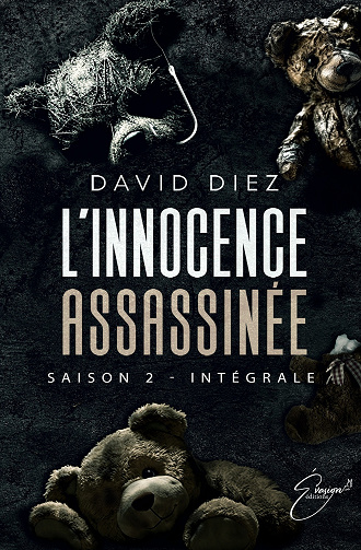 L'innocence assassinée : L'intégrale Saison 2 - David Diez (2024)