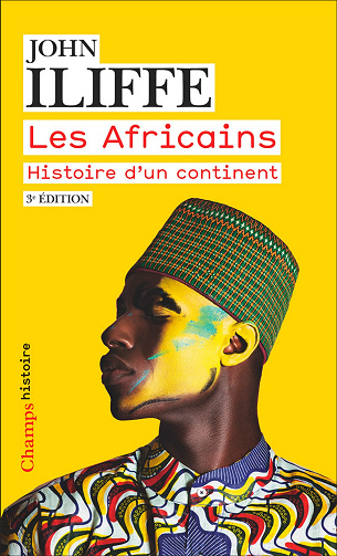 Les Africains : Histoire d'un continent - John Iliffe (2022)