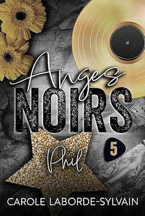 Anges Noirs, Tome 5 : Phil - Carole Laborde-Sylvain (2024)