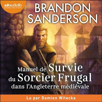 Romans secret T2 - Manuel de survie du sorcier frugal dans l'Angleterre médiévale - Brandon Sanderson (2024)