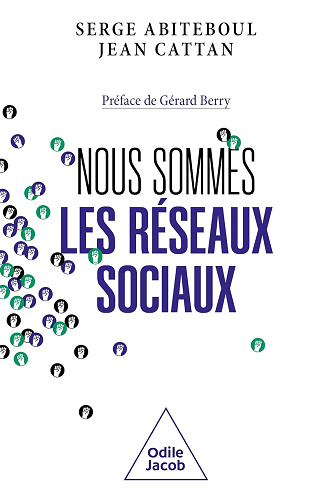 Nous sommes les réseaux sociaux -  Serge Abiteboul (2022)