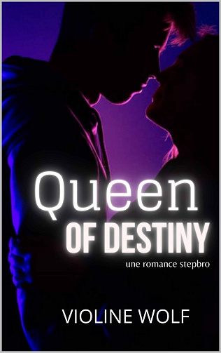 Queen of Destiny - Violine Wolf (2024)