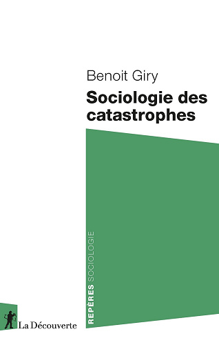 Sociologie des catastrophes - Benoit Giry (2023)