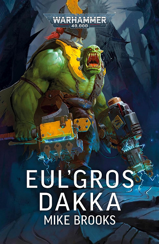 Eul'Gros Dakka - Mike Brooks (2024)