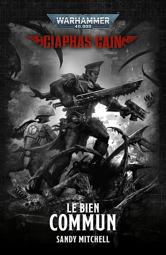 Sandy Mitchell, Warhammer 40,000 - Le Bien Suprême - Sandy Mitchell (2024)