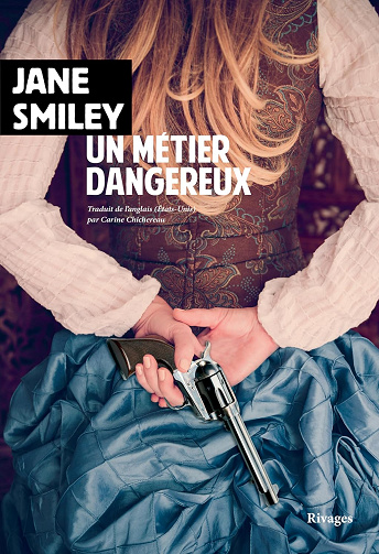 Un métier dangereux - Jane Smiley (2024)