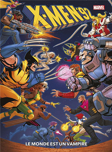X-Men '92 - Tome 01 - Le monde est un vampire (2023)