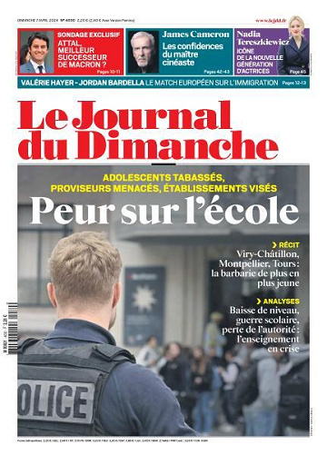 Le Journal du Dimanche - 7 Avril 2024