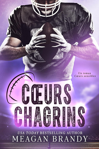 Cœurs chagrins (Cœurs sensibles t. 2) Meagan Brandy (2024)