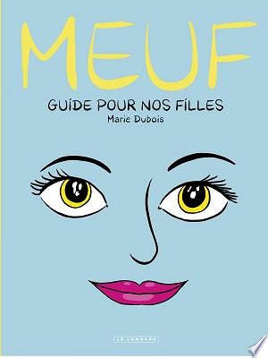 Meuf - Guide pour nos filles (2024)