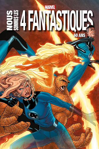 Nous Sommes les 4 Fantastiques Edition 60 ans - Marvel Anthologie