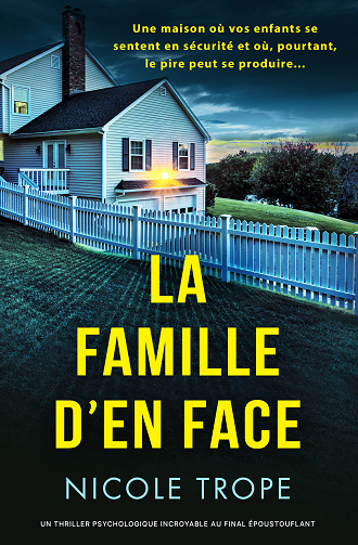 La Famille d'en face - Nicole Trope