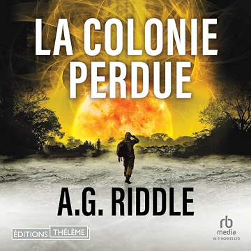 La Colonie perdue: Winter World 3 - A. G. Riddle (2023)