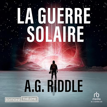 Winter World 2 - La Guerre solaire - A.G. Riddle (2023)