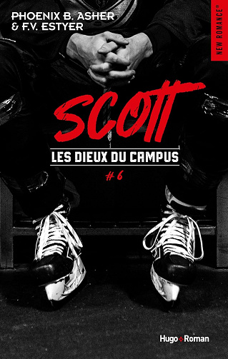 Les Dieux du campus - Tome 6 : Scott - Phoenix-b. Asher et F.V. Estyer (2024)