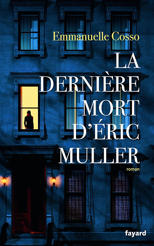 La dernière mort d'Eric Muller - Emmanuelle Cosso (2024)