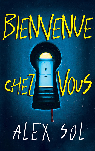 Bienvenue chez vous - Alex Sol (2024)