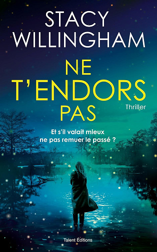 Ne t'endors pas - Stacy Willingham (2023)