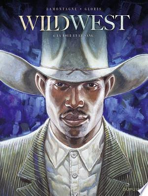Wild West - Tome 04 - La boue et le sang (2024)