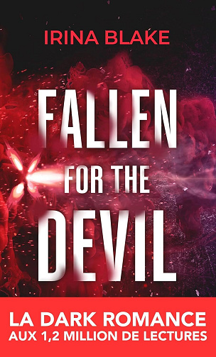 Fallen for the Devil, Tome 1 - Irina Blake (2024)
