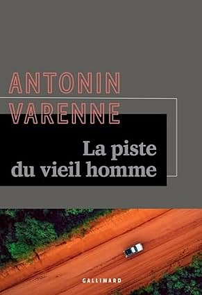La piste du vieil homme - Antonin Varenne (2024)
