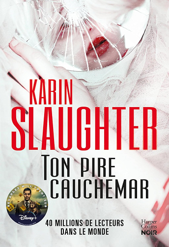 Ton pire cauchemar - Karin Slaughter (2024)
