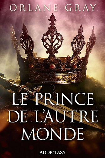 Le prince de l'autre monde - Orlane Gray (2024)