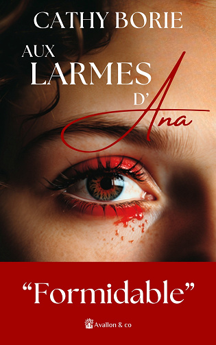 Aux larmes d'Ana - Cathy Borie (2024)