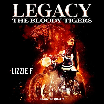 Legacy: The Bloody Tigers - Lizzie F (2022)