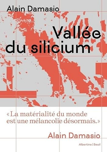 Vallée du silicium - Alain Damasio (2024)