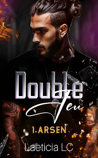 Double Jeu, Tome 1 : Arsen - Laeticia LC (2024)