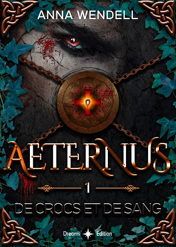 Aeternus : De crocs et de sang - Anna Wendell (2024)
