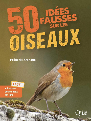 50 idées fausses sur les oiseaux - Frédéric Archaux (2023)