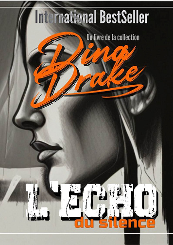 L'écho du silence - Dina Drake (2024)