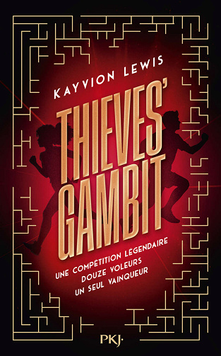Thieves' gambit, Tome 1 : Voler à tout perdre - Kayvion Lewis (2024)