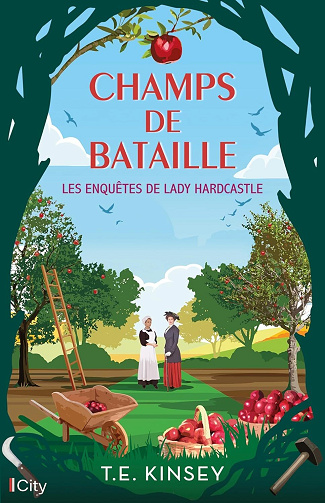 Les enquêtes de Lady Hardcastle, Tome 8 : Champs de bataille - T.E. Kinsey (2023)