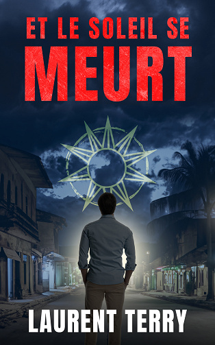 West Emerton, Tome 2 : Et le soleil se meurt - Laurent Terry (2024)