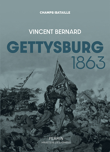Gettysburg 1863 : la guerre de Sécession incarnée - Vincent Bernard (2023)