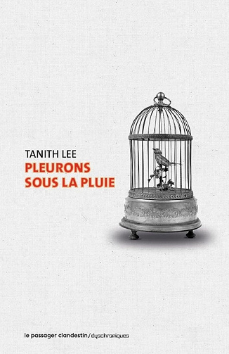 Pleurons sous la pluie - Tanith Lee (2024)