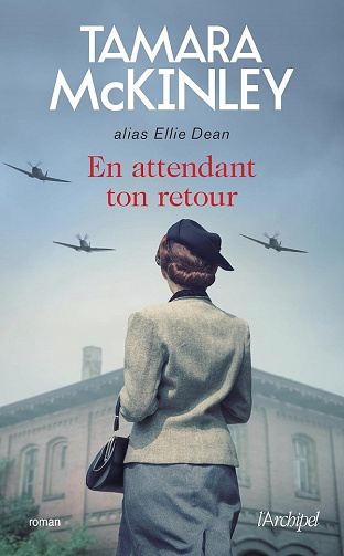 En attendant ton retour - Tamara McKinley (2024)