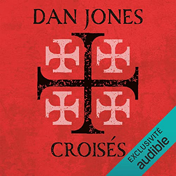 Croisés - Dan Jones (2022)