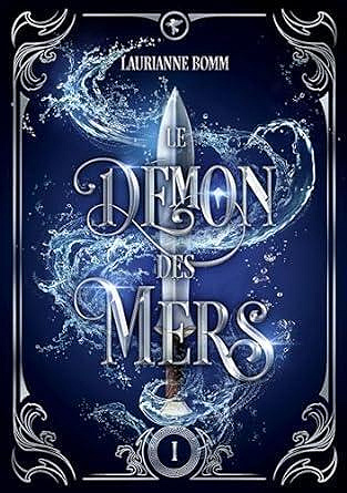 Le démon des mers, Tome 1 - Laurianne Bomm (2024)