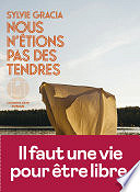 Sylvie Gracia - Nous n'étions pas des tendres (2024)