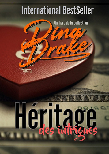 Héritage dеѕ intrigues - Dina Drake (2024)