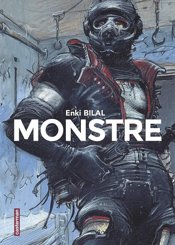 Monstre (L'Intégrale) - Enki Bilal